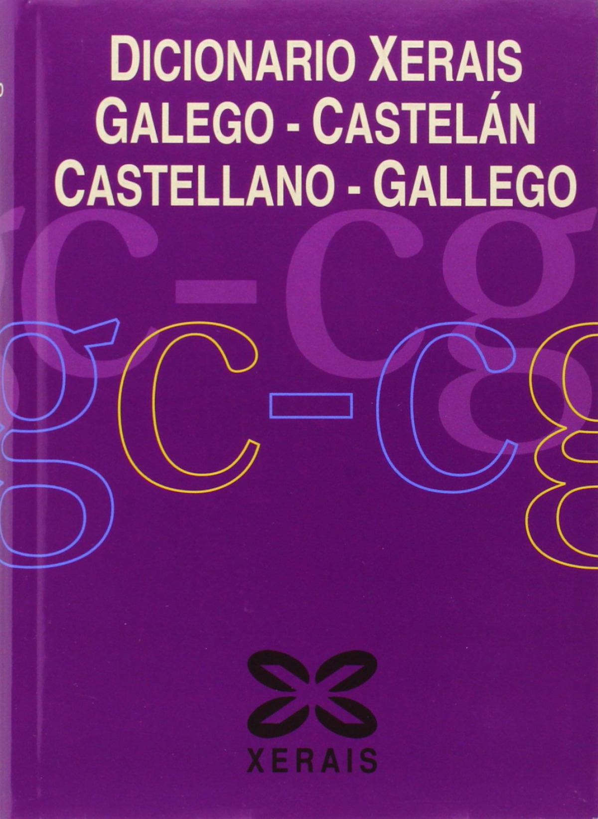 Dicionario Xerais Galego-Castelán Castellano-Gallego