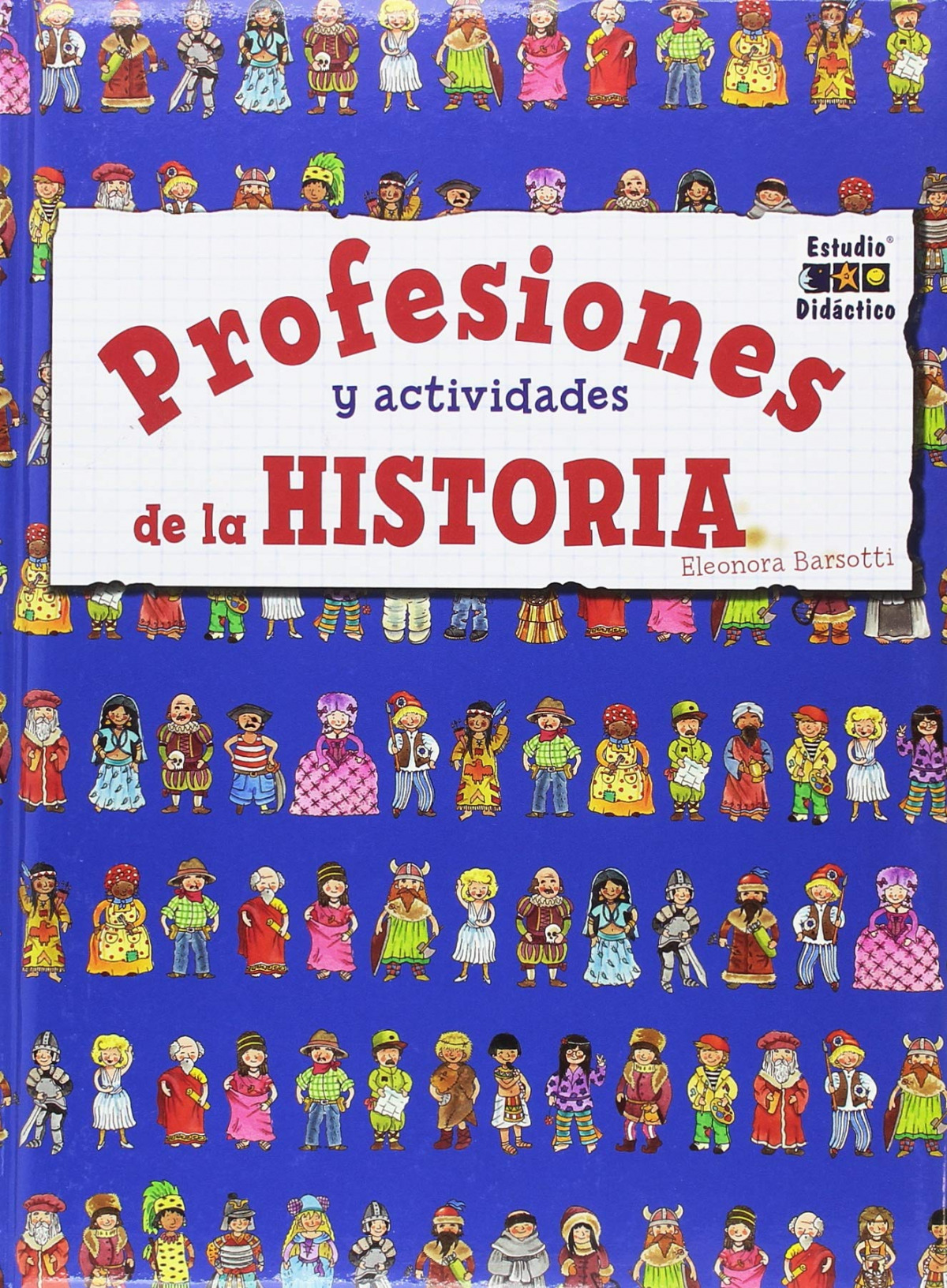 Profesiones y actividades de la historia
