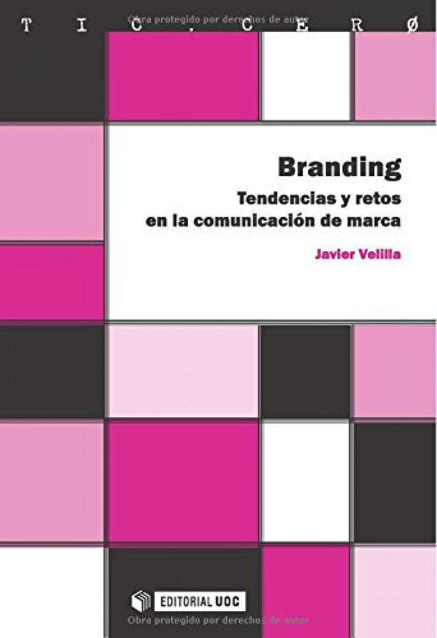 Branding. Tendencias y retos en la comunicación de marca
