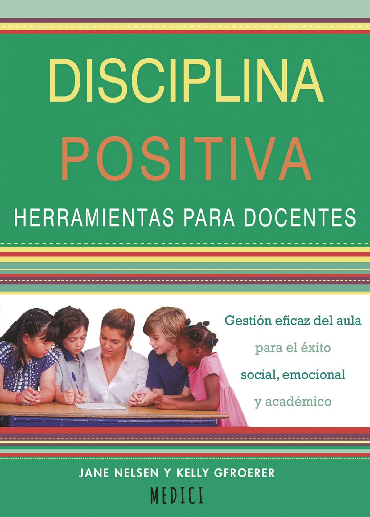  Disiciplina positiva:herramientas para docentes 