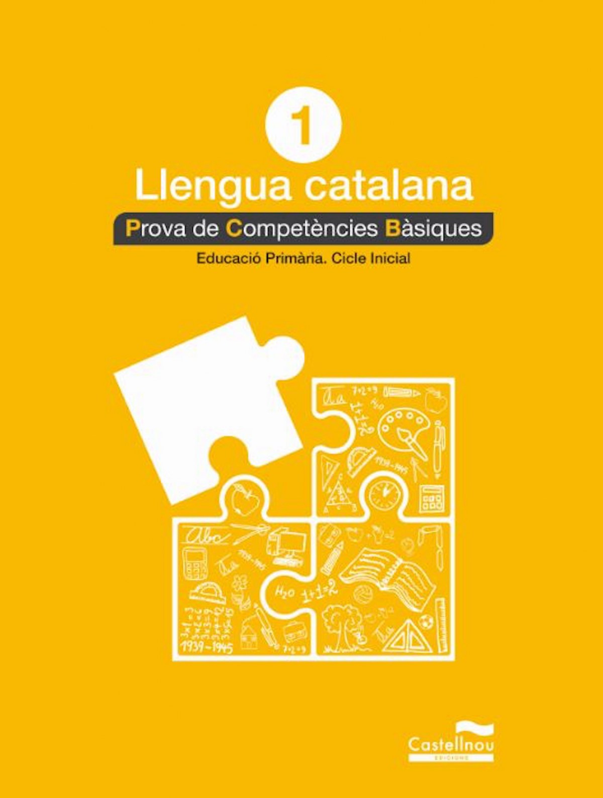  PROBES COMPETENCIES BASIQUES LLENGUA CATALANA 1 PRIMARIA 