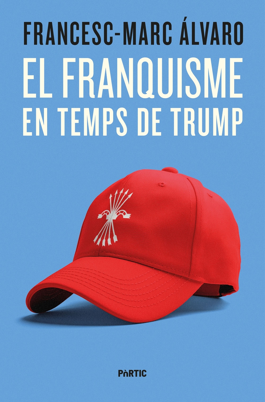 El franquisme en temps de Trump 