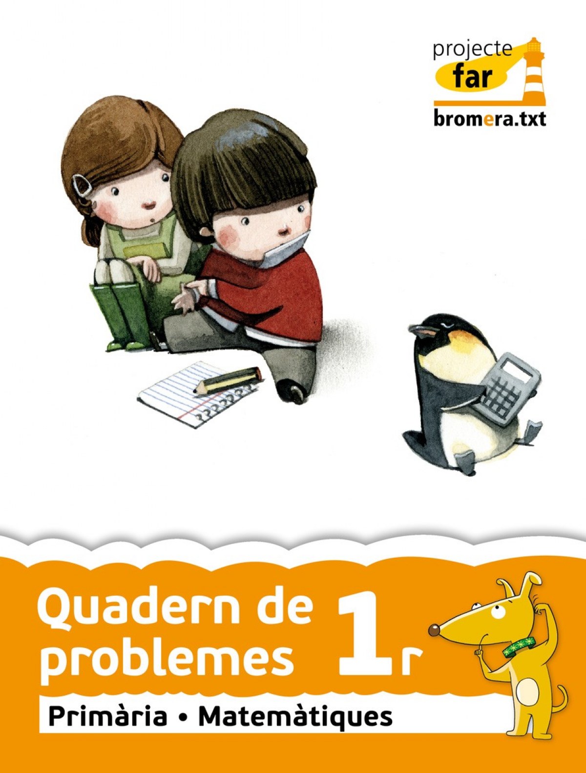  PROBLEMES 1 'FAR' (VAL/11) - PRIMARIA 