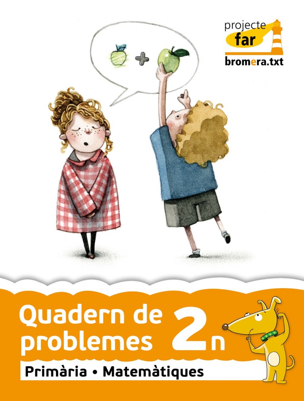 PROBLEMES 2 'FAR' (VAL/11) - PRIMARIA