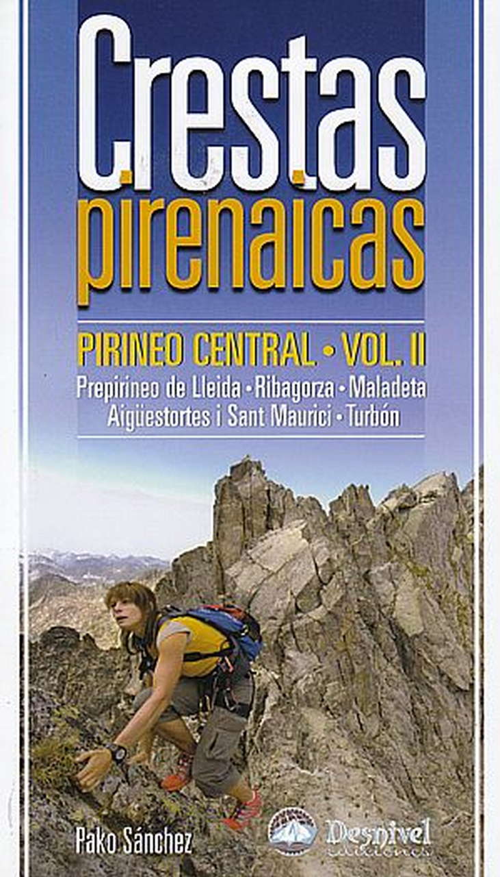 Crestas pirenaicas. Pirineo Central