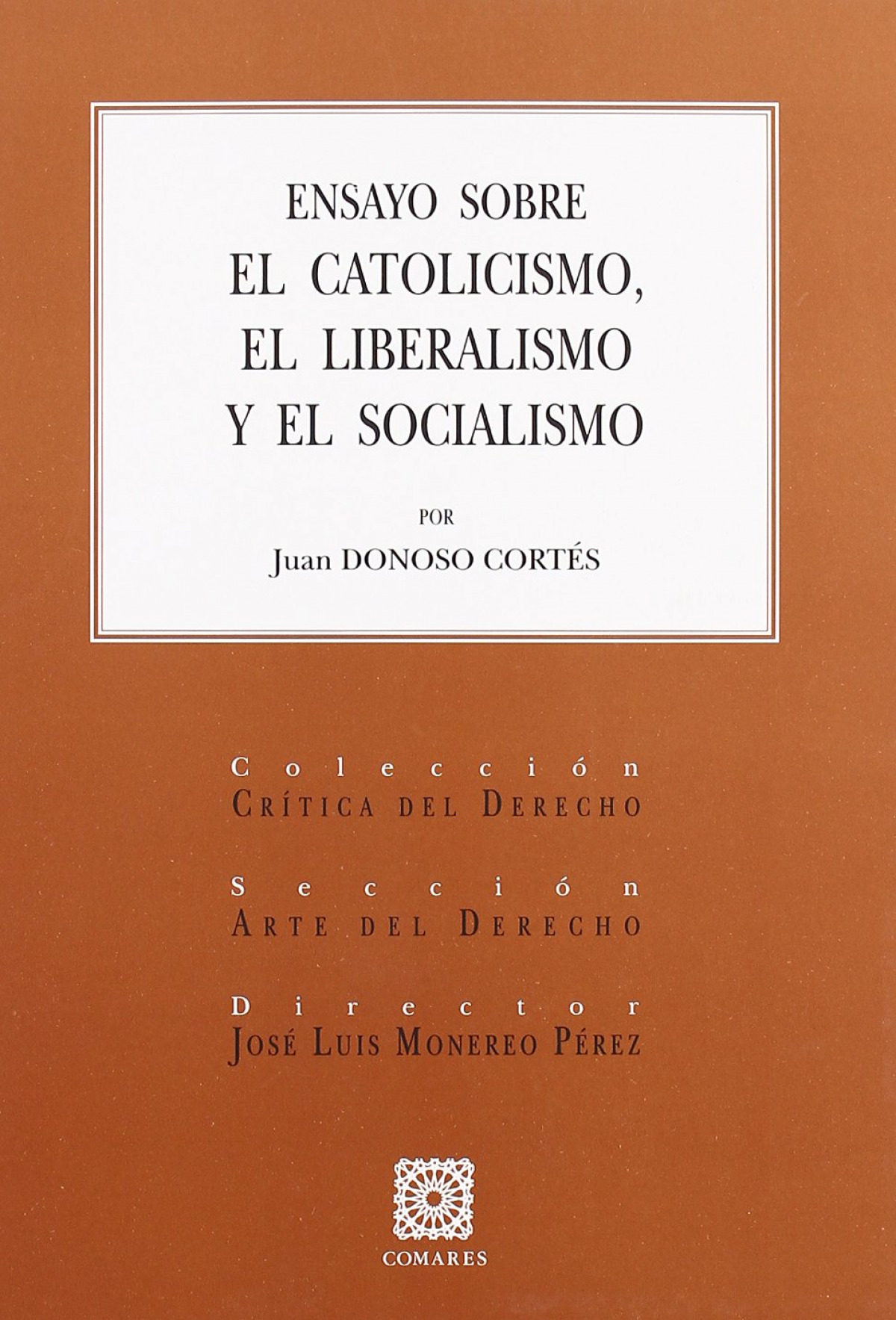 Ensayo sobre el catolicismo, el liberalismo y el socialismo