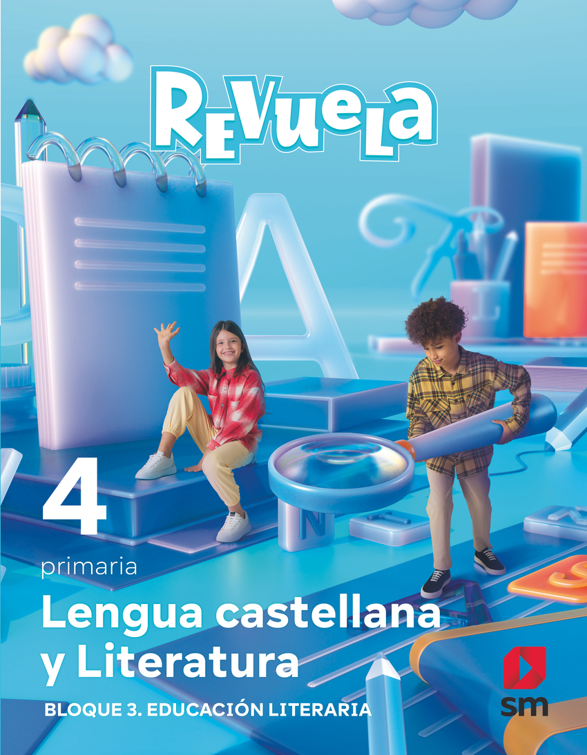 Lengua castellana y Literatura. Bloque III. Educación Literaria. 4 Primaria. Revuela