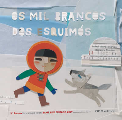  Os mil brancos dos esquimos 