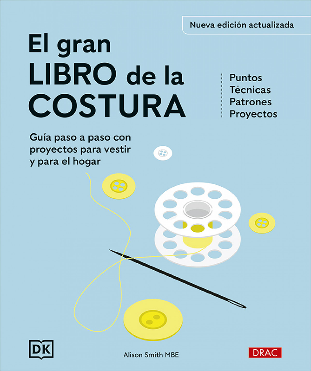 El gran libro de la costura. Nueva edición actualizada