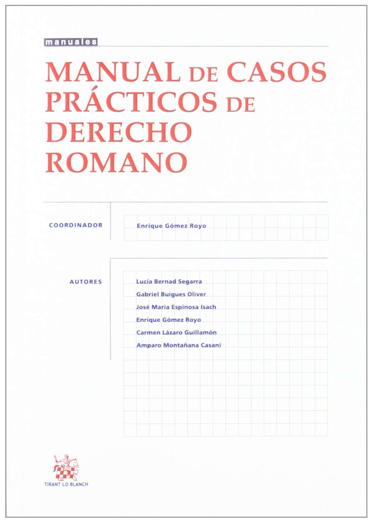 MANUAL DE CASOS PRÁCTICOS DE DERECHO ROMANO