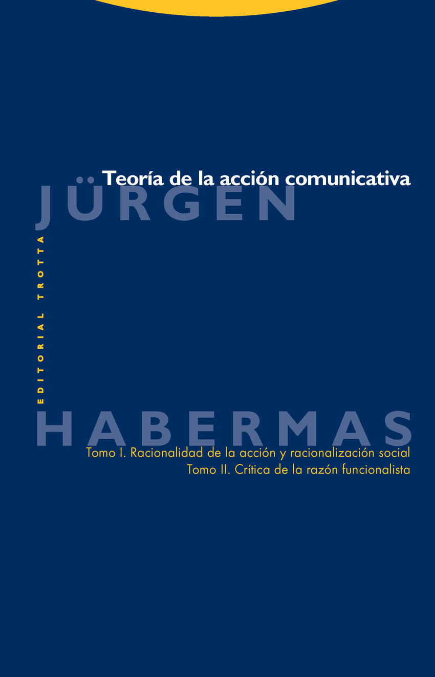  TEORÍA DE LA ACCIÓN COMUNICATIVA 
