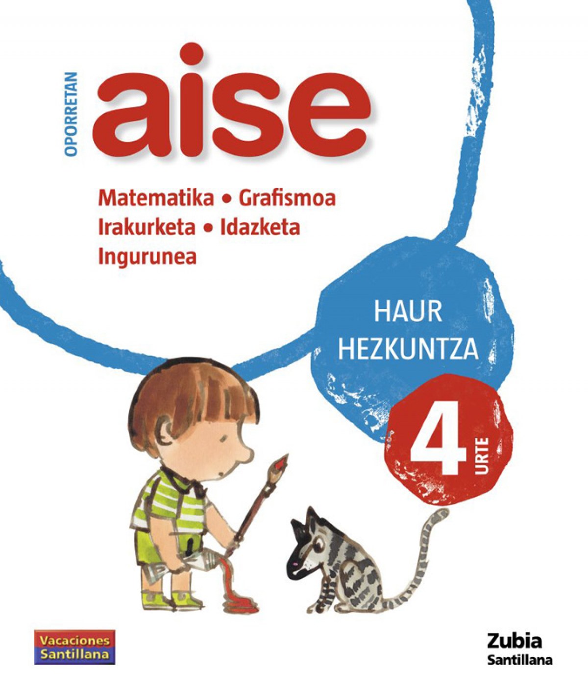  Aise 4urte haur hezkuntza oporretan 2010                         ³ 