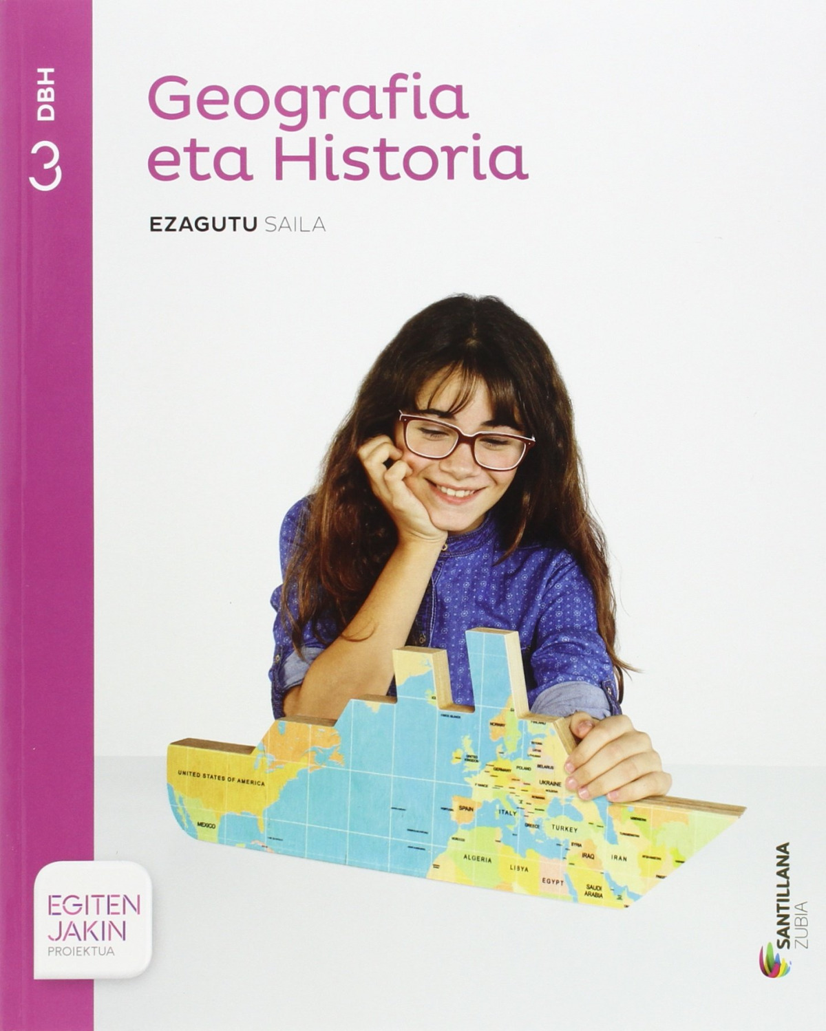 GEOGRAFIA E HISTORIA 3 SECUNDARIA ZUBIA