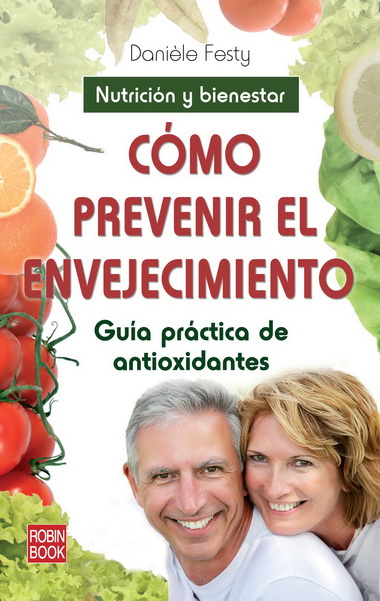  Cómo prevenir el envejecimiento 