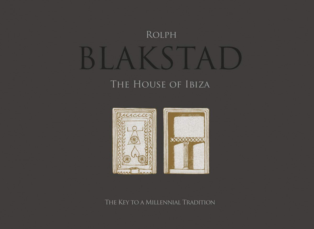 BLASKSTAD. THE IBIZA HOUSE