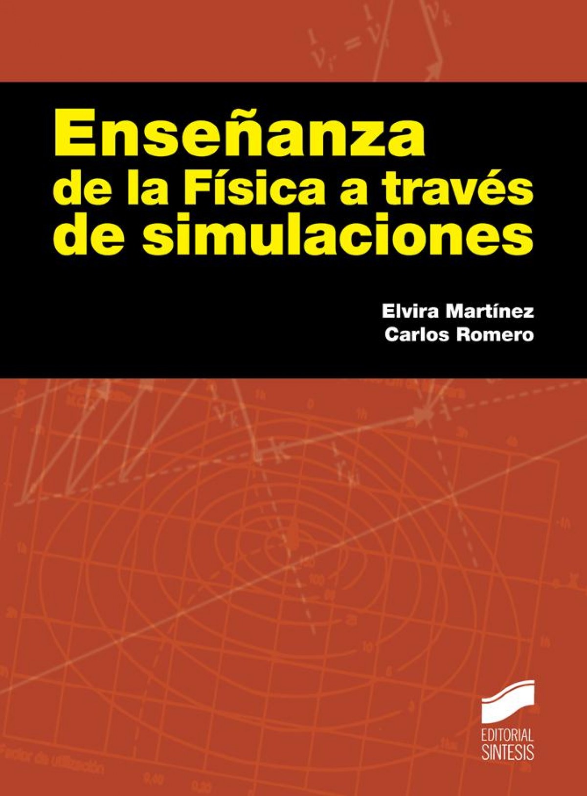 ENSEÑANZA DE LA FISICA A TRAVES DE SIMULACIONES