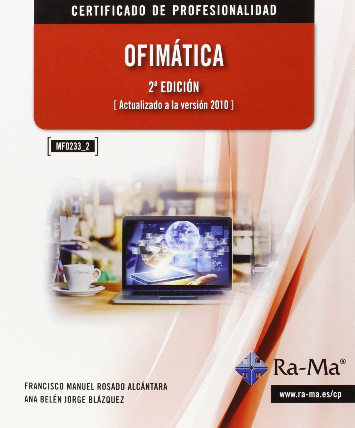 OFIMATICA (2ª ED.2014) (MF0233_2)