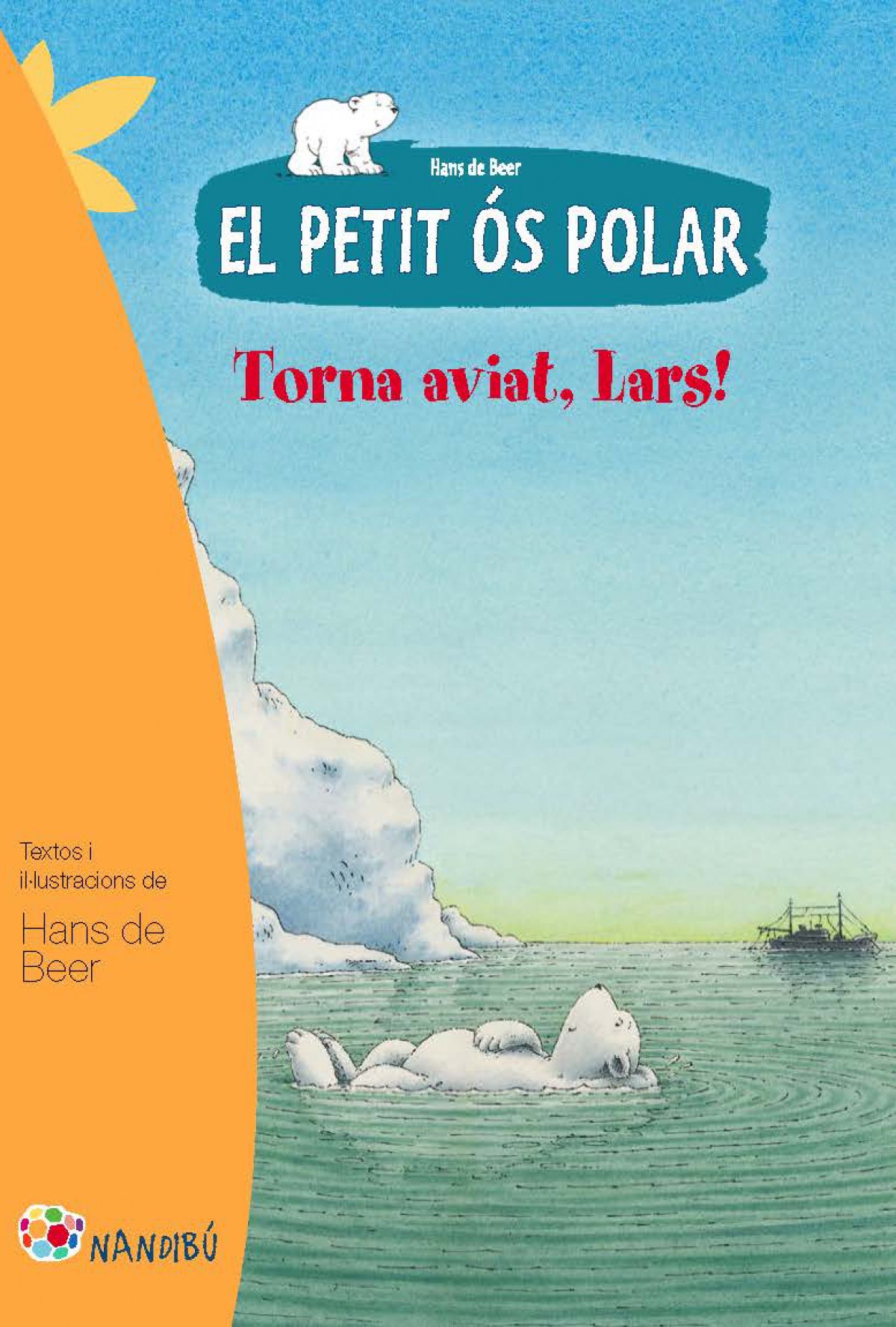 El petit ós polar. Torna aviat, Lars