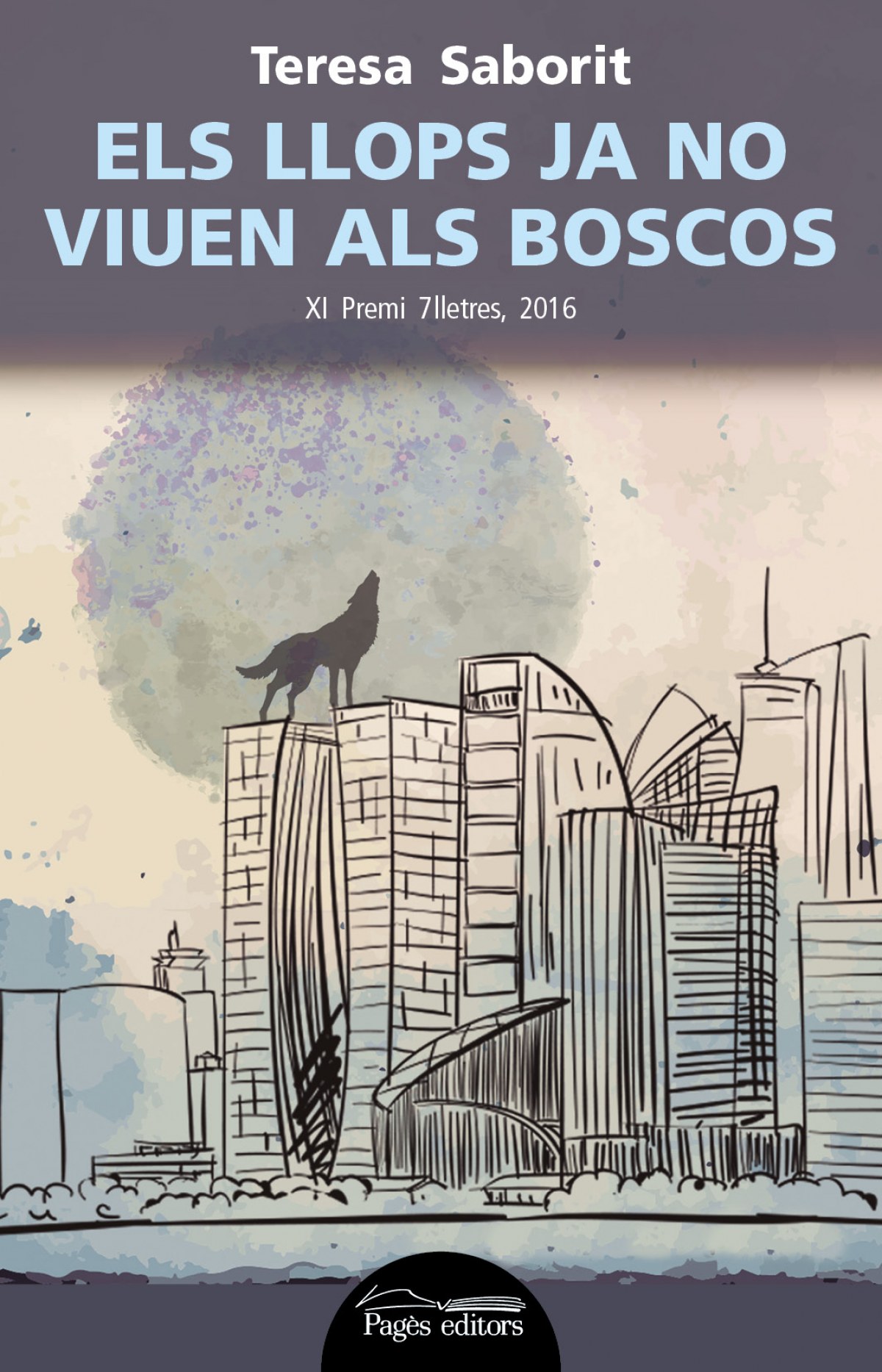 Els llops ja no viuem als boscos