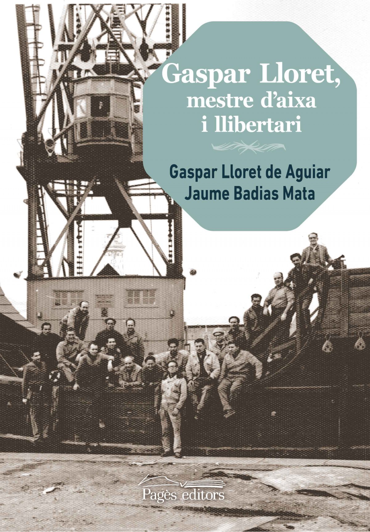 GASPAR LLORET, MESTRE D'AIXA I LLIBERTARI