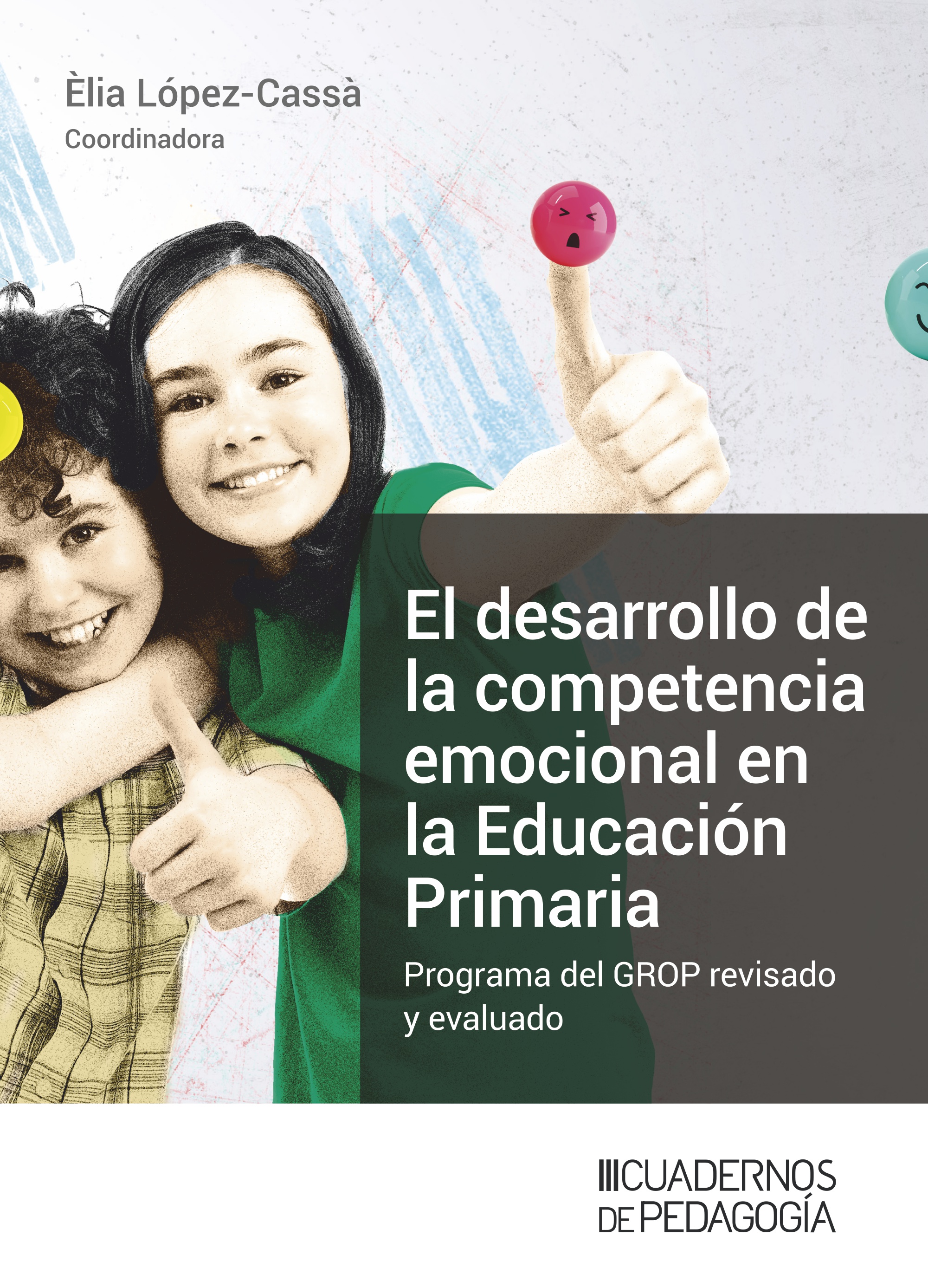  El desarrollo de la competencia emocional en la Educación Primaria 