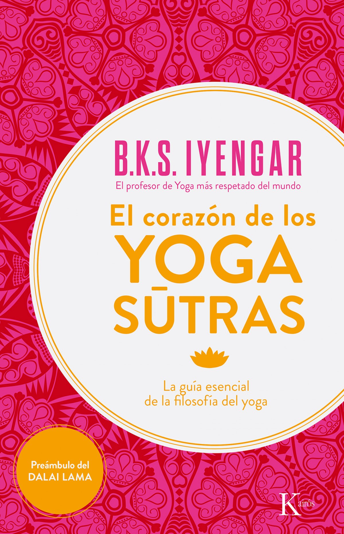 El corazón de los yoga sutras