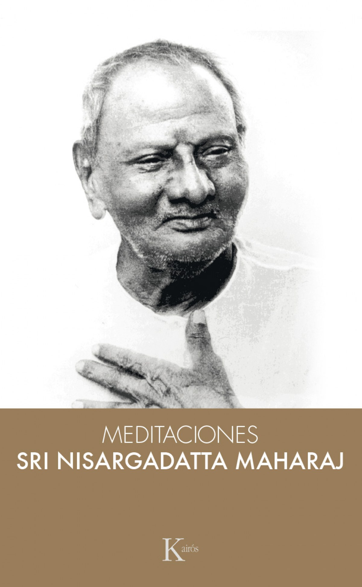  MEDITACIONES CON SRI NISARGADATTA MAHARAJ 