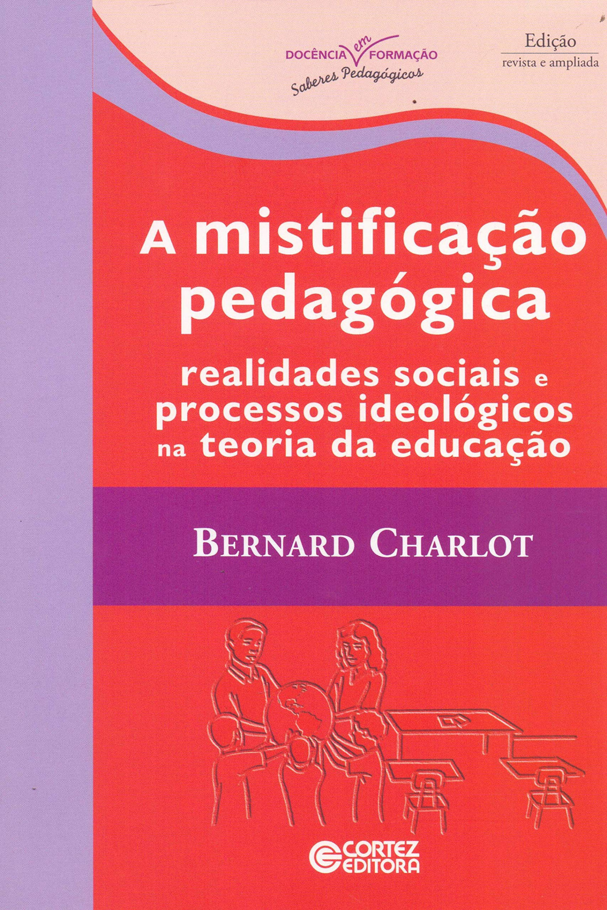 A mistificação pedagógica: realidades sociais e processos id