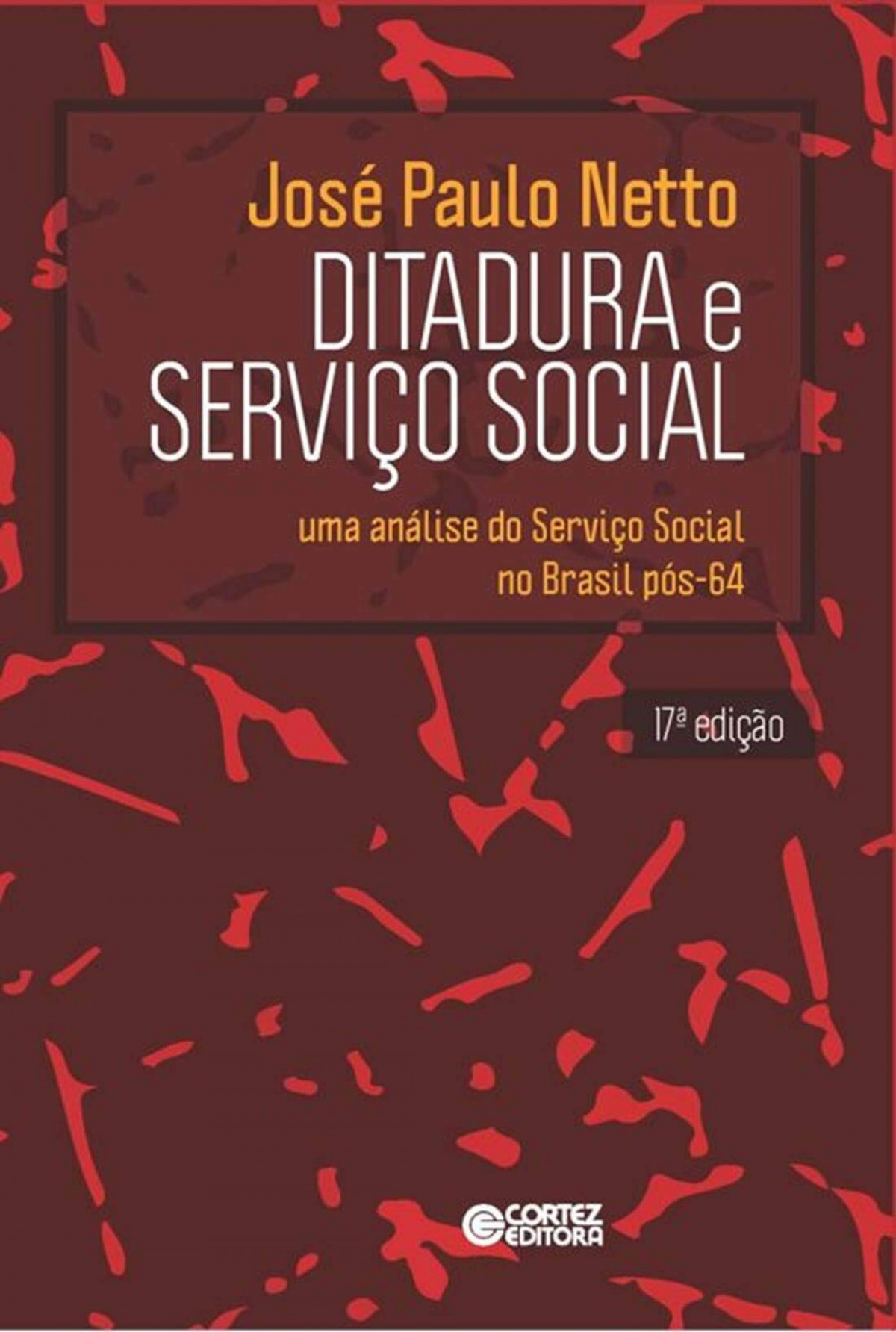 Ditadura e Serviço Social: uma análise do Serviço Social no 9788524923180
