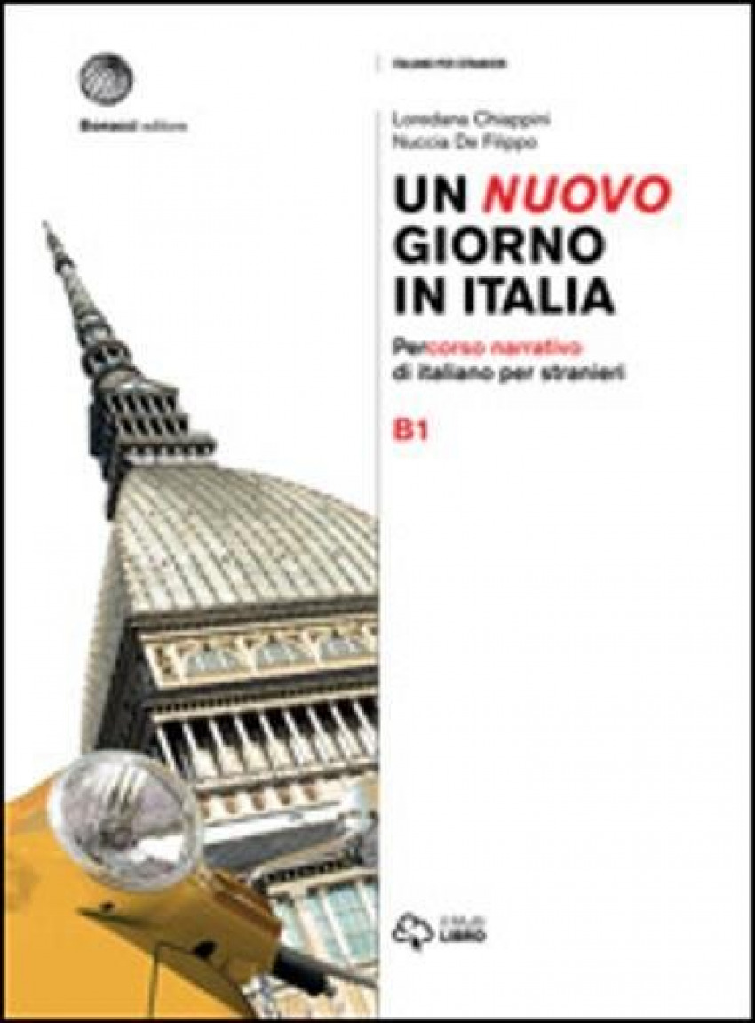  Un nuovo giorno in Italia B1 