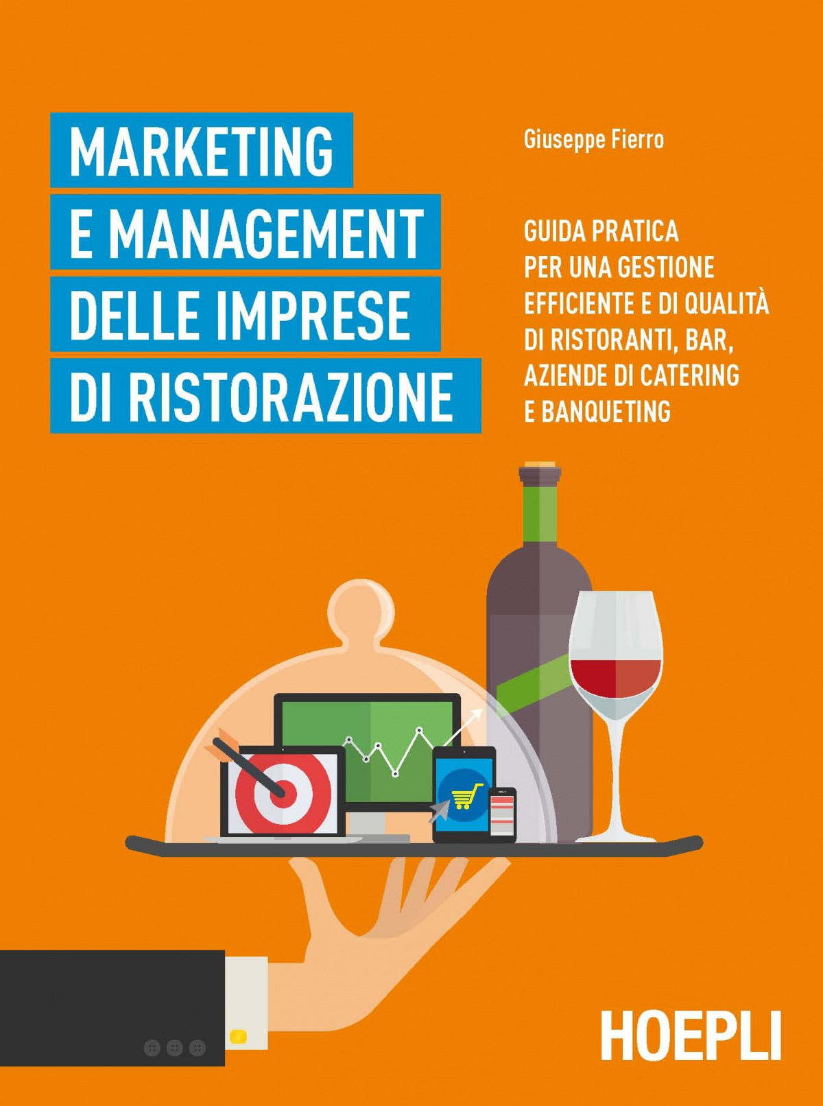 Marketing e management delle imprese di ristorazione