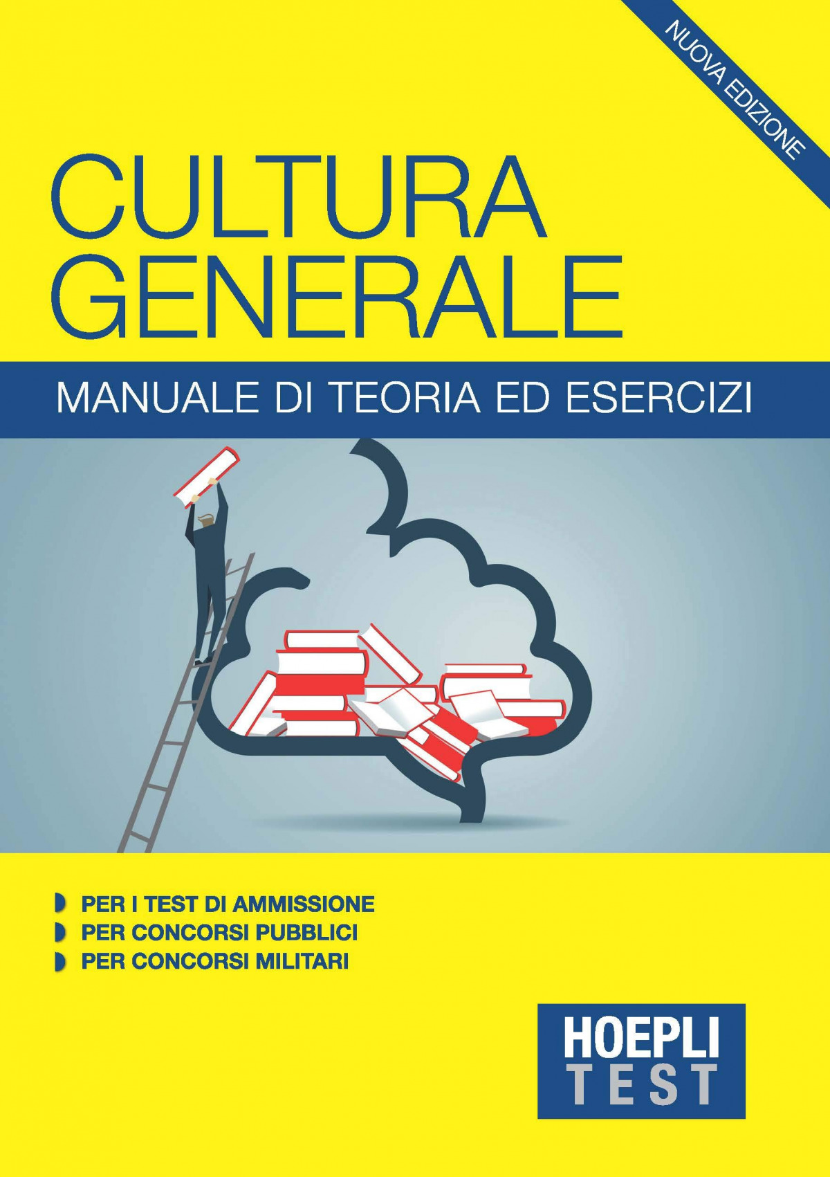 Culture generale.manuale di teoria ed esercizi per i test