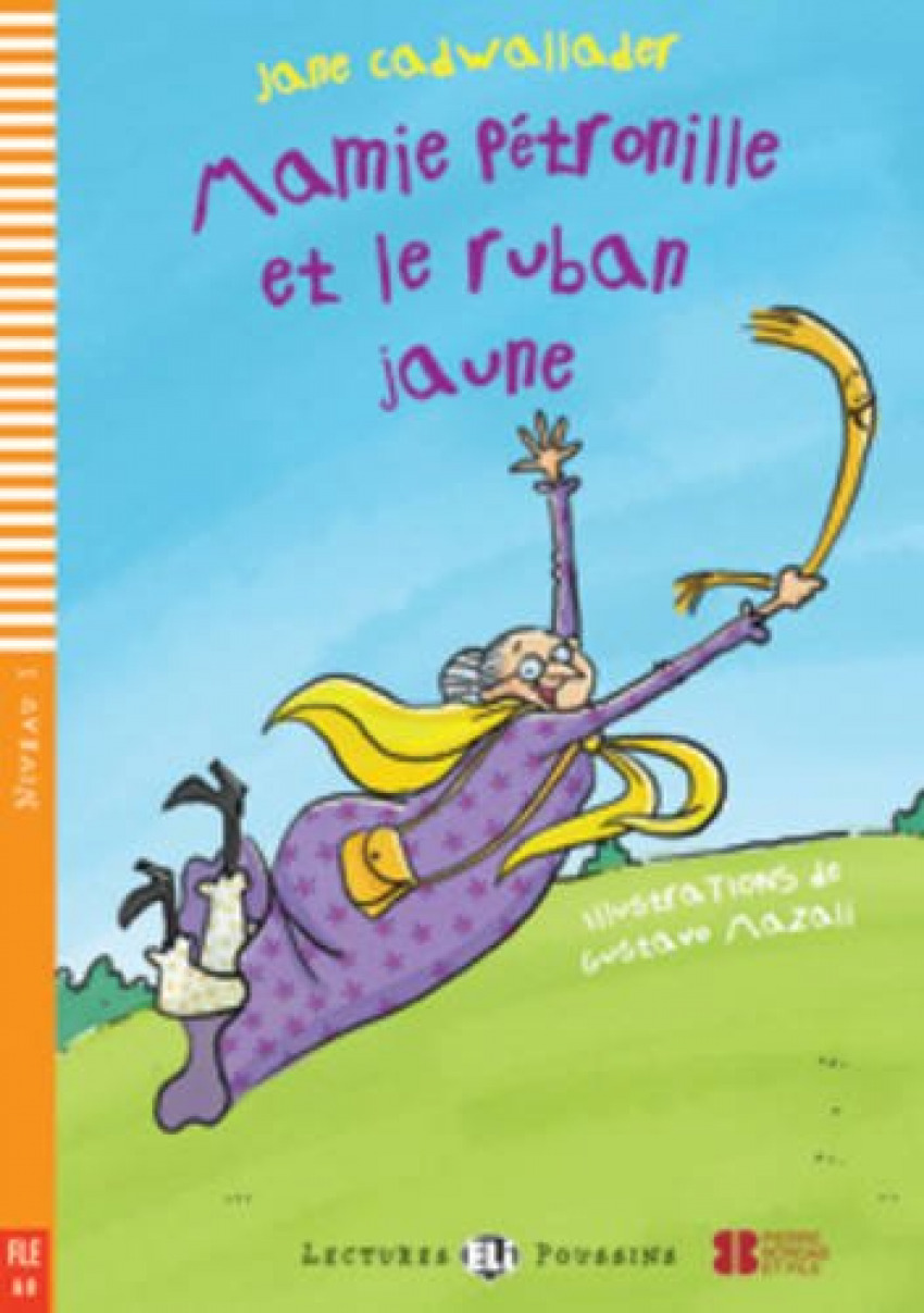 Niv.1/MAMIE PETRONILLE ET LE RUBAN JAUNE