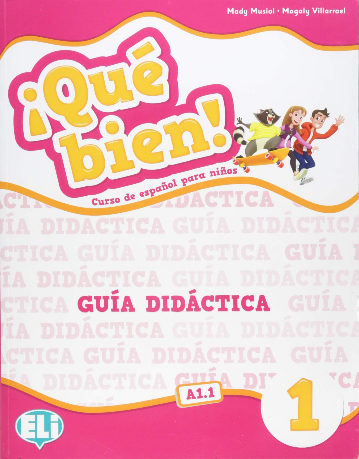  ¡que bien! 1 guía con 2 cds 
