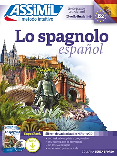 LO SPAGNOLO : SUPER PACK : 1 LIBRO + DOWNLOAD AUDIO MP3 + 3 CD (BASE ITALIANA)
