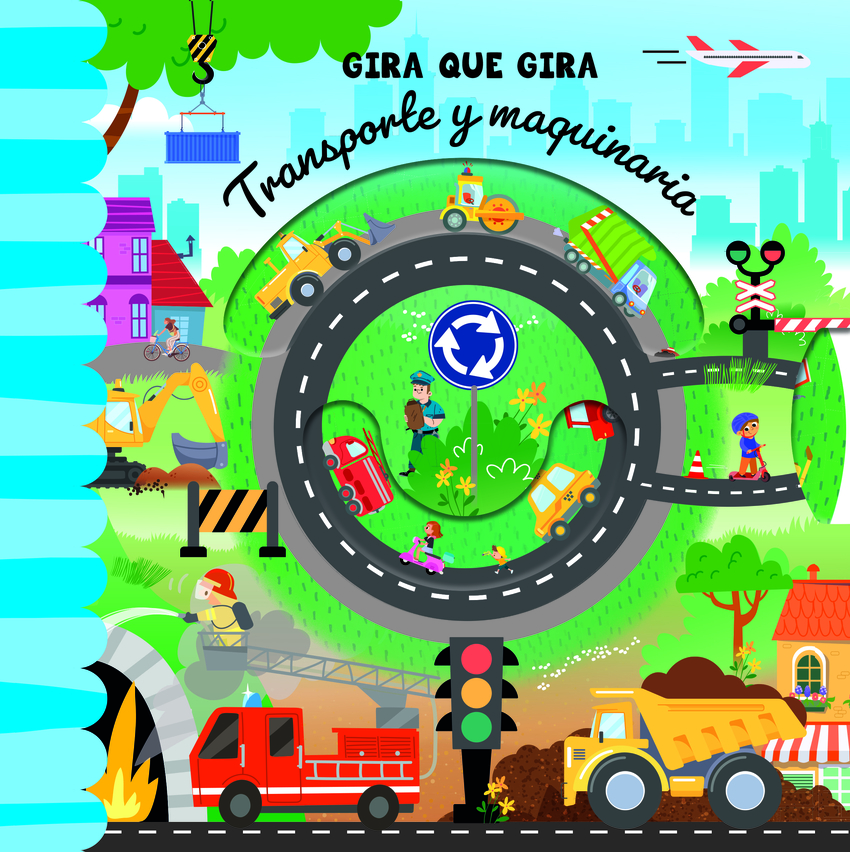 Transporte y maquinaria ('Gira que gira')