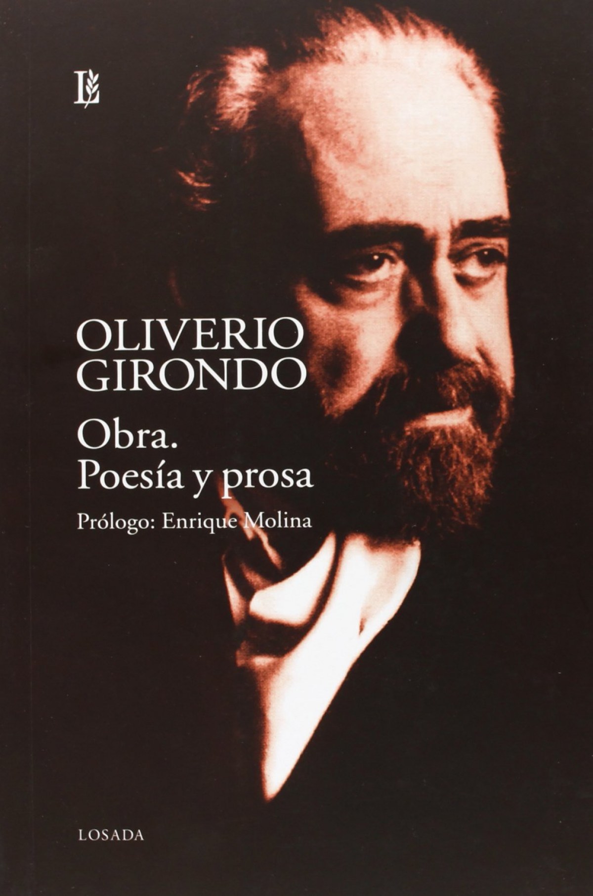  OBRA. POESIA Y PROSA. OLIVERIO GIRONDO 
