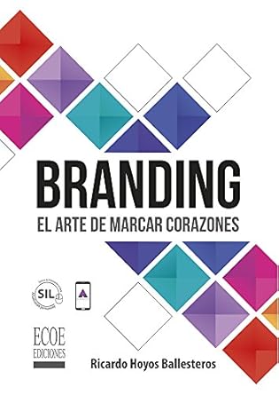 Branding, el arte de marcar corazones