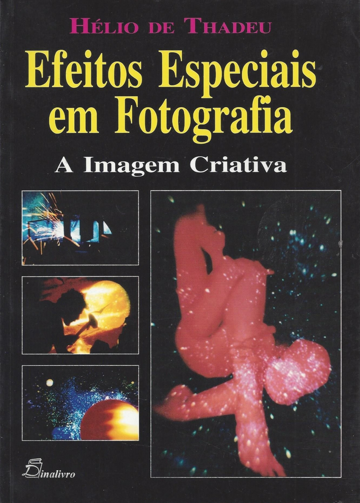 (PORT).EFEITOS ESPECIAIS EM FOTOGRAFIA