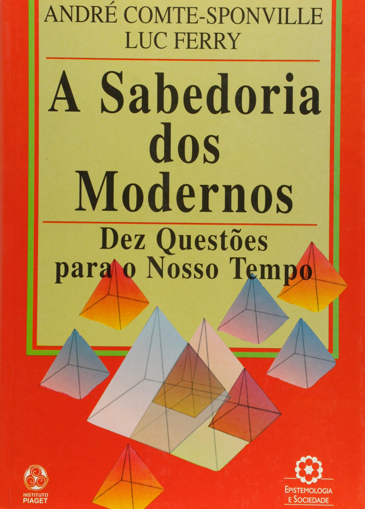 A Sabedoria dos Modernos