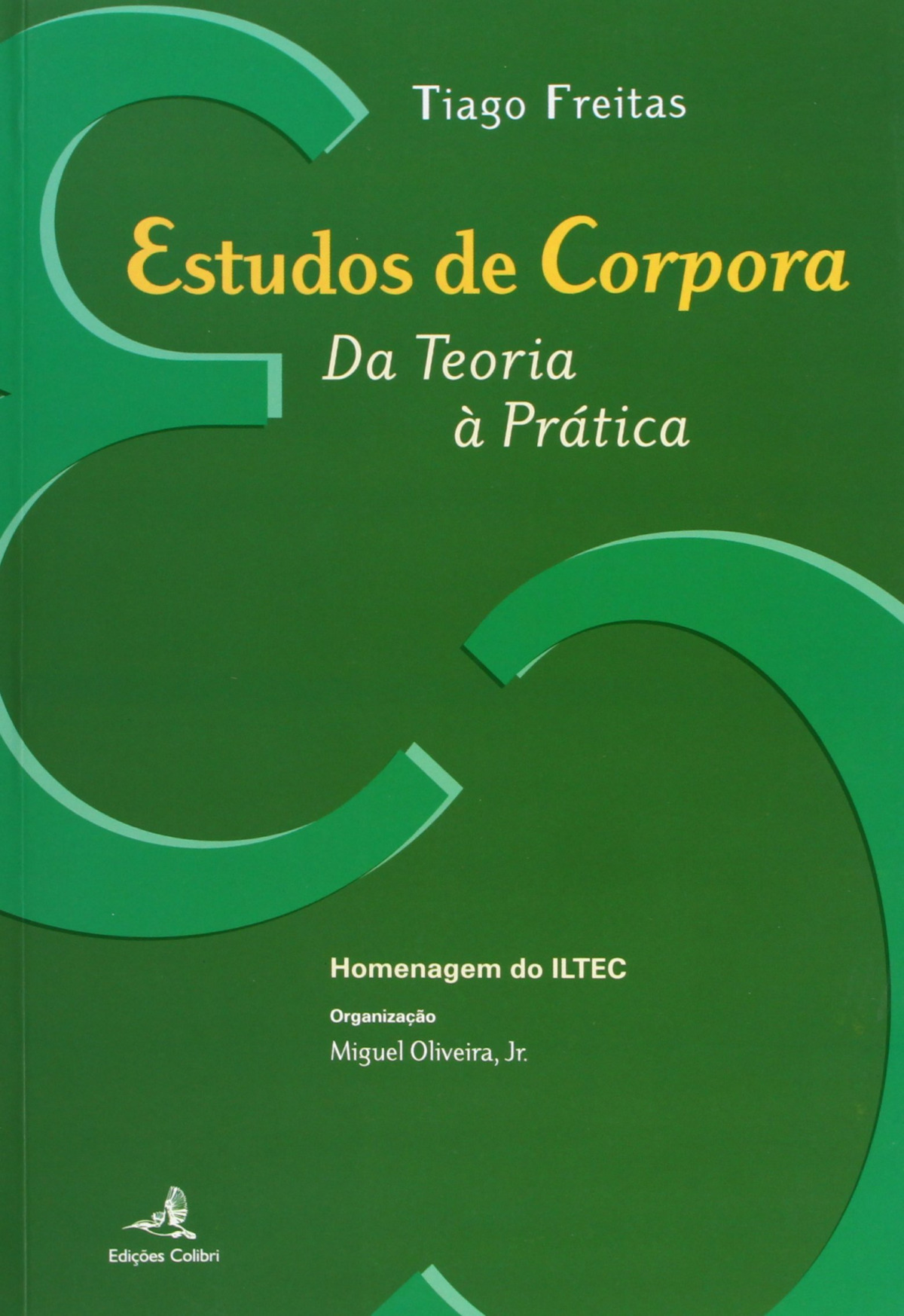 ESTUDOS DE CORPORADA TEORIA À PRÁTICA