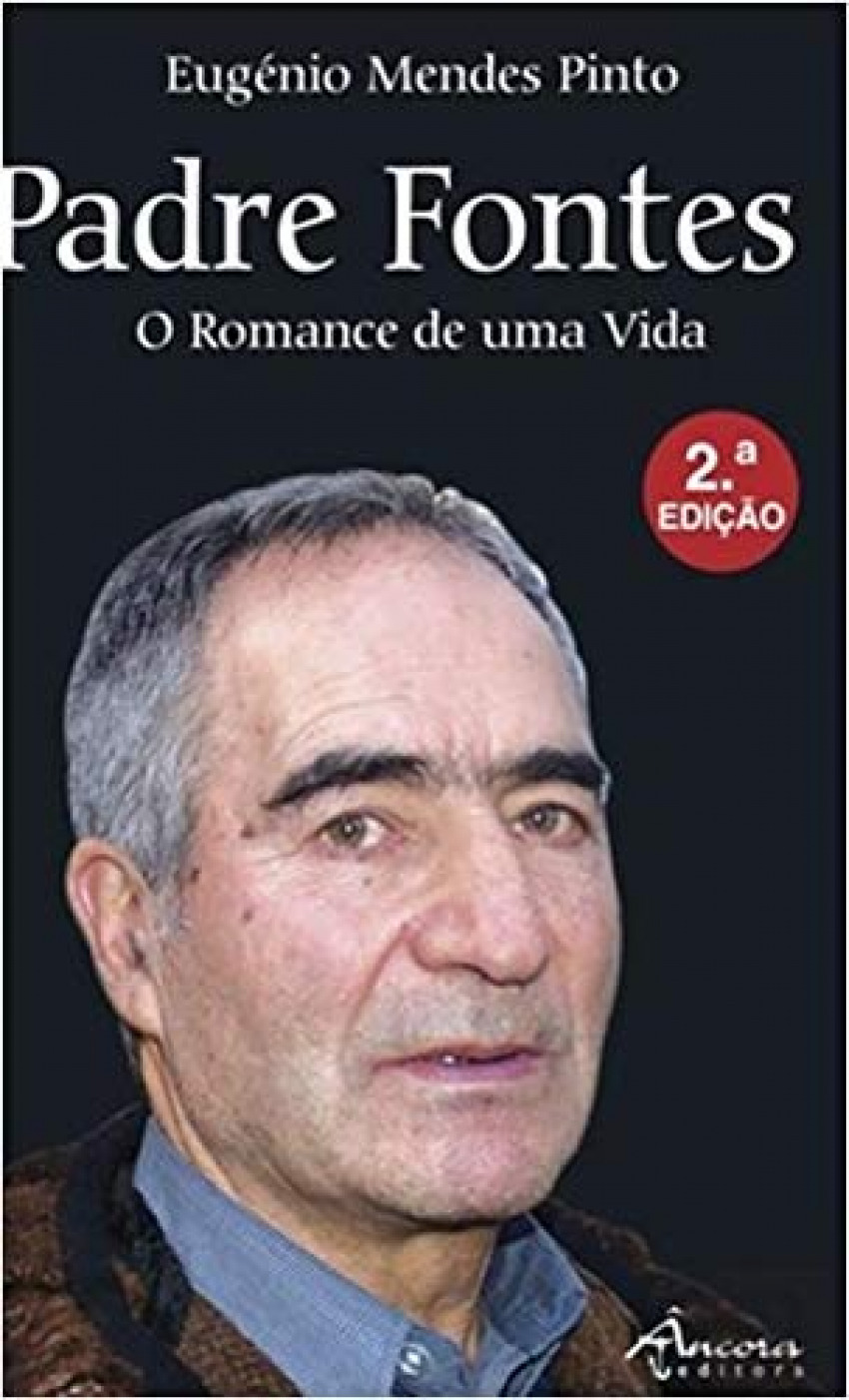 Padre Fontes o romance de uma vida