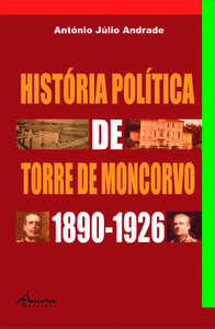 HISTÓRIA POLÍTICA DE TORRE DE MONCORVO