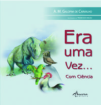 ERA UMA VEZ... COM CIÊNCIA