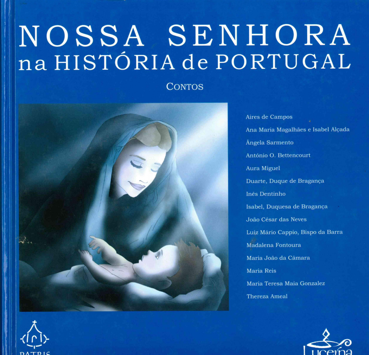 Nossa Senhora na Historia de Portugal