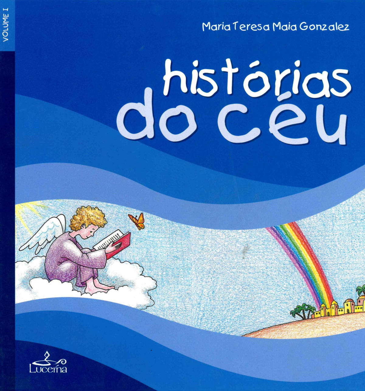 Historias do Ceu - Vol I-