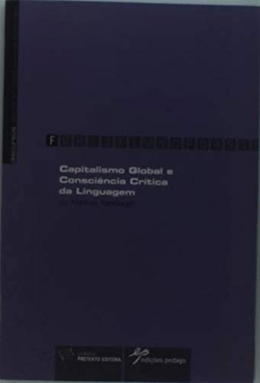 Capitalismo Global e Consciência Crít.da Linguagem