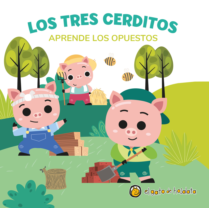 Los tres cerditos (Aprende los opuestos)
