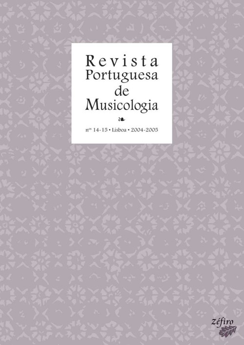REVISTA PORTUGUESA DE MUSICOLOGIA - NºS 14-15