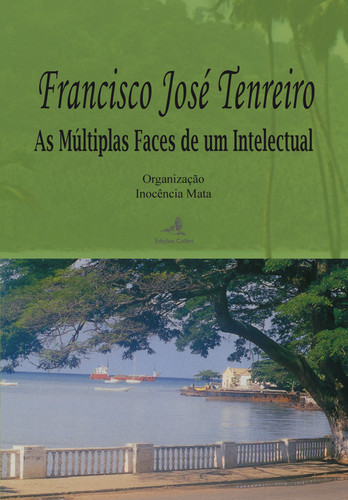 FRANCISCO JOSE TENREIRO - AS MULTIPLAS FACES DE UM INTELECTUAL